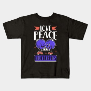 Love Peace Blueberries - Blaubeere Kids T-Shirt